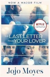 The Last Letter from Your Lover - Jojo Moyesová - Historické romány v angličtině The Last Letter from Your Lover