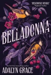 Beladona - Adalyn Grace - Young Adult romantasy Beladona