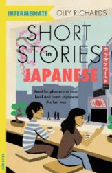 Short Stories in Japanese for Intermediate Learners - Olly Richards - Ostatní jazyky Short Stories in Japanese for Intermediate Learners