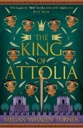 The King of Attolia: The third book in the Queen´s Thief series