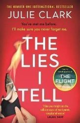 The Lies I Tell - Julie Clark - Detektivky v angličtině The Lies I Tell