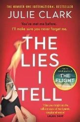 The Lies I Tell The Lies I Tell