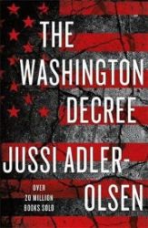 The Washington Decree - Jussi Adler-Olsen - Severské krimi v angličtině The Washington Decree