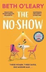 The No-Show - Beth O’Leary - Romány pro ženy v angličtině The No-Show
