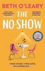 The No-Show - Beth O’Leary - Romány pro ženy v angličtině The No-Show