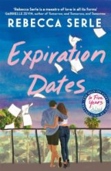 Expiration Dates - Rebecca Serle - Romány pro ženy v angličtině Expiration Dates