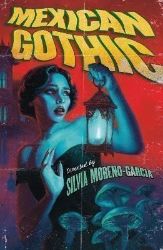 Mexican Gothic - Silvia Moreno-Garcia - Horory v angličtině Mexican Gothic