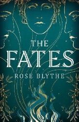 The Fates The Fates