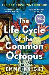 The Life Cycle of the Common Octopus The Life Cycle of the Common Octopus