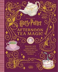 Harry Potter Afternoon Tea Magic: Official Snacks, Sips and Sweets Inspired by the Wizardi Harry Potter Afternoon Tea Magic: Official Snacks, Sips and Sweets Inspired by the Wizardi
