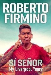 SI SENOR: My Liverpool Years - THE LONG-AWAITED MEMOIR FROM A LIVERPOOL LEGEND - Biografie a autobiografie v angličtině SI SENOR: My Liverpool Years - THE LONG-AWAITED MEMOIR FROM A LIVERPOOL LEGEND