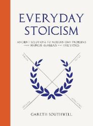 Everyday Stoicism - Filozofie v angličtině Everyday Stoicism