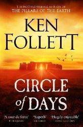 Circle of Days - Ken Follett - Historické romány v angličtině Circle of Days