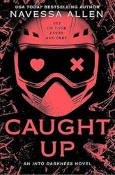 Caught Up - Navessa Allen - Dark romance v angličtině Caught Up