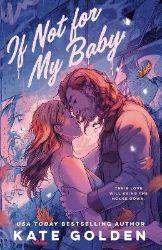 If Not For My Baby - Kate Golden - Romány pro ženy v angličtině If Not For My Baby