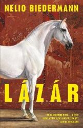 Lazar - Nelio Biedermann - Historické romány v angličtině Lazar