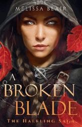 Broken Blade - Adult romantasy Broken Blade