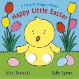 Happy Little Easter: A Finger Wiggle Book - Sally Symes - Dětská cizojazyčná literatura Happy Little Easter: A Finger Wiggle Book
