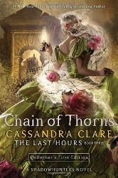 The Last Hours: Chain of Thorns The Last Hours: Chain of Thorns