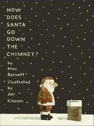 How Does Santa Go Down the Chimney? How Does Santa Go Down the Chimney?