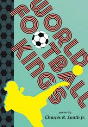 World Football Kings - Charles R. Smith - Knihy o sportu v angličtině World Football Kings