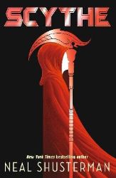 Scythe - Neal Shusterman - Young Adult fantasy v angličtině Scythe