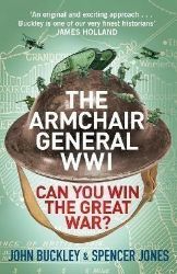 The Armchair General World War One: Can You Win The Great War?