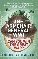 The Armchair General World War One: Can You Win The Great War?