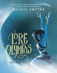 Lore Olympus: Volume Six: UK Edition - Rachel Smythe - Komiksy v angličtině Lore Olympus: Volume Six: UK Edition