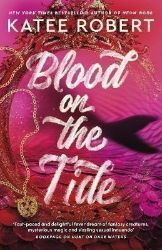 Blood on the Tide - Katee Robert - Erotické romány v angličtině Blood on the Tide