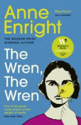 The Wren, The Wren - Současná beletrie v angličtině The Wren, The Wren: From the Booker Prize-winning author