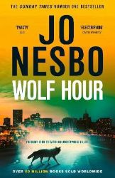 Wolf Hour - Jo Nesbo - Severské krimi v angličtině Wolf Hour