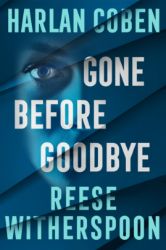 Gone Before Goodbye - Harlan Coben,Reese Witherspoon - Kuchařky v angličtině Reese Witherspoon Harlan Coben Novel