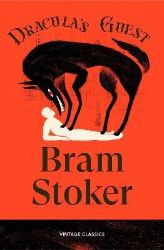 Dracula´s Guest - Bram Stoker - Klasická literatura v angličtině Dracula´s Guest