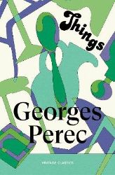 Things: A Story of the Sixties Things: A Story of the Sixties