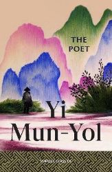 Poet - Yi Mun-Yol - Klasická literatura v angličtině Poet