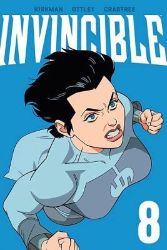 Invincible Volume 8 (New Edition) - Robert Kirkman - Komiksy v angličtině Invincible Volume 8 (New Edition)