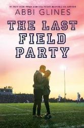 The Last Field Party The Last Field Party