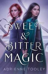 Sweet & Bitter Magic Sweet & Bitter Magic