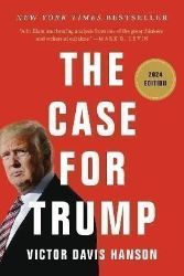 The Case for Trump The Case for Trump