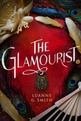 The Glamourist (The Vine Witch, 2) The Glamourist (The Vine Witch, 2)