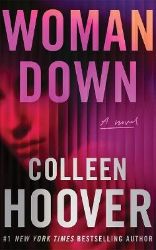 Woman Down - Colleen Hoover - New Adult v angličtině Woman Down