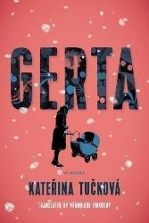 Gerta - Kateřina Tučková - Historické romány v angličtině Gerta