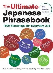 Ultimate Japanese Phrasebook Ultimate Japanese Phrasebook