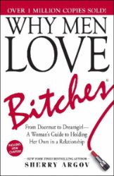 Why Men Love Bitches - Sherry Argov - Psychologie v angličtině Why Men Love Bitches