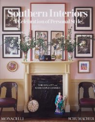 Southern Interiors: A Celebration of Personal Style - Knihy o módě, umění a designu v angličtině Southern Interiors: A Celebration of Personal Style