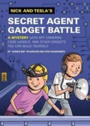 Nick and Tesla's Secret Agent Gadget Battle Nick and Tesla's Secret Agent Gadget Battle