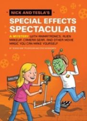 Nick and Tesla's Special Effects Spectacular Nick and Tesla's Special Effects Spectacular