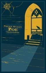 Edgar Allan Poe: Collected Works Edgar Allan Poe: Collected Works