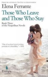 Those Who Leave and Those Who Stay Those Who Leave and Those Who Stay